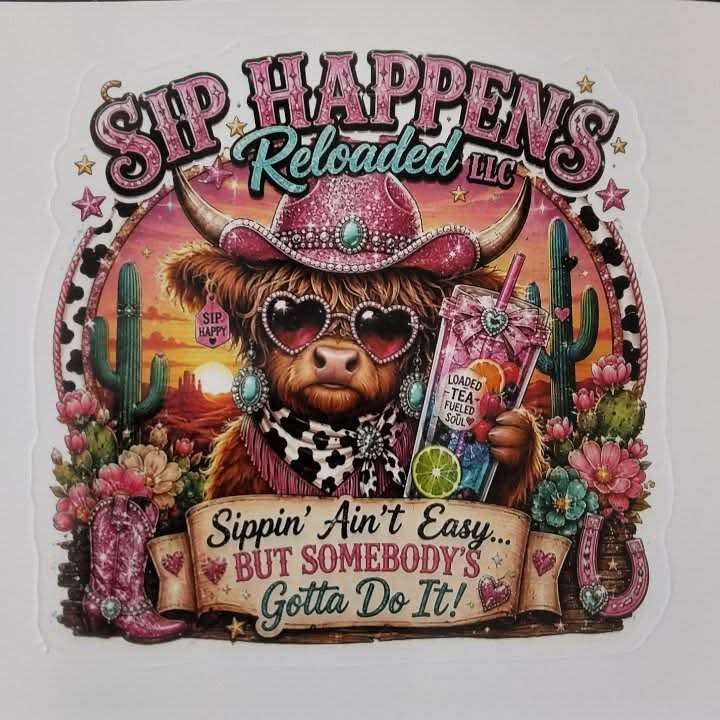 Sippin Aint Easy cow - sip & stick