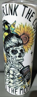 first i drink coffee then i do mom shit 20 oz tumbler -merch