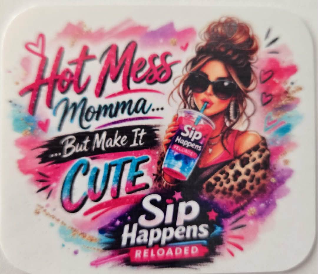Hot Mess Cute - U sticker