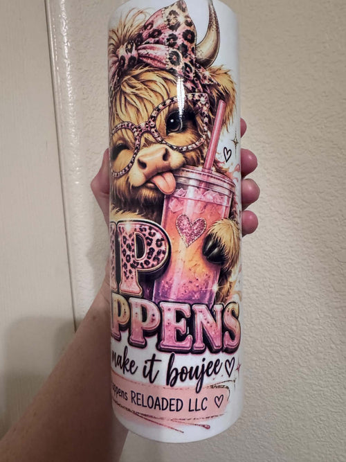 20oz pre order make it boujee -tumbler