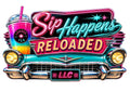 Sip happens reloaded llc oldie car -sticker j