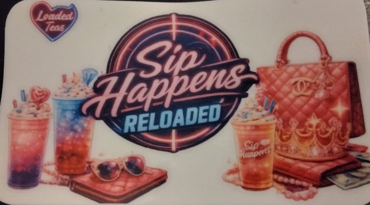 Sip Happens Reloaded-Q sticker