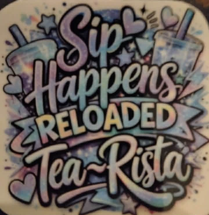 sip happens reloaded tea-rista - hh sticker