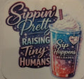 sippin pretty -pp sticker