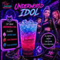 Underworld Idol-specialty sip
